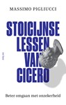 Stoïcijnse lessen van Cicero - Massimo Pigliucci - 9789025914936