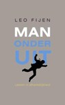 Man onderuit - FIJEN, Leo - 9789025960261