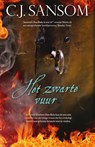Het zwarte vuur - SANSOM, C.J. - 9789026129438