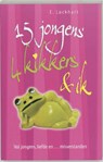15 Jongens, 4 kikkers & ik - LOCKHART, E. - 9789026131288