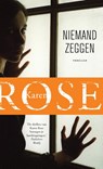 Niemand zeggen - Karen Rose - 9789026139635
