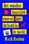 Het wonderbaarlijke voorval met de hond in de nacht - Mark Haddon - 9789026141836