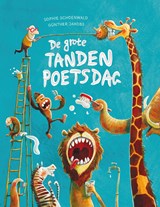 De grote tandenpoetsdag, Sophie Schoenwald ; Günther Jakobs -  - 9789026148323