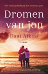 Dromen van jou - Dani Atkins - 9789026153259