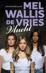 Vlucht, Mel Wallis de Vries -  - 9789026153938