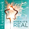 When it's real - Erin Watt - 9789026154041