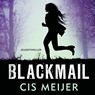 Blackmail - Cis Meijer - 9789026156731