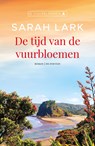 De tijd van de vuurbloemen - Sarah Lark - 9789026160448