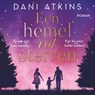 Een hemel vol sterren - Dani Atkins - 9789026160943