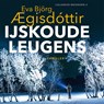 IJskoude leugens - Eva Björg Aegisdóttir - 9789026162084