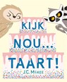 Kijk nou... taart! - Jonathan McKee - 9789026162725