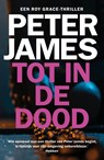 Tot in de dood - Peter James - 9789026163715