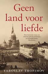 Geen land voor liefde, Yaroslav Trofimov -  - 9789026164514