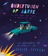 Ondertussen op aarde... - Oliver Jeffers - 9789026164699