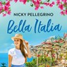 Bella Italia - Nicky Pellegrino - 9789026166419