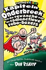 Kapitein Onderbroek en de revanche van de radioactieve robo-boxers - Dav Pilkey - 9789026167072