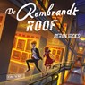 De Rembrandt-roof - Deron Hicks - 9789026167157