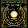 De horlogemaker van Londen - Natasha Pulley - 9789026167881