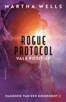 Rogue Protocol - Martha Wells - 9789026177149