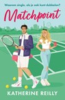 Matchpoint - Katherine Reilly - 9789026177330