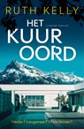Het kuuroord - Ruth Kelly - 9789026177729