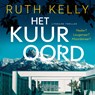 Het kuuroord - Ruth Kelly - 9789026177736