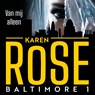 Van mij alleen - Karen Rose - 9789026177941