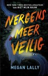 Nergens meer veilig - Megan Lally - 9789026179723