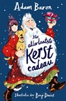 Het allerlaatste kerstcadeau - Adam Baron - 9789026181399