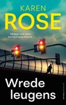 Wrede leugens - Karen Rose - 9789026181771