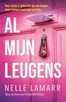 Al mijn leugens - Nelle Lamarr - 9789026184963