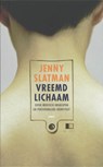 Vreemd lichaam - Jenny Slatman - 9789026322174