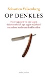 Op denkles - Sebastien Valkenberg - 9789026327889