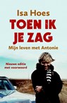 Toen ik je zag - - Isa Hoes - 9789026329180