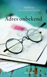Adres onbekend - Kathrine Kressmann Taylor - 9789026332197