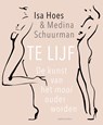 Te lijf - Isa Hoes ; Medina Schuurman - 9789026333613