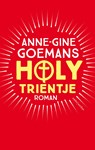 Holy Trientje - Anne-Gine Goemans - 9789026334238
