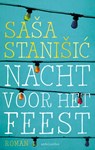 Nacht voor het feest - Sasa Stanisic - 9789026334719