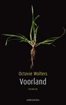 Voorland - Octavie Wolters - 9789026335495