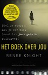 Het boek over jou - Renée Knight - 9789026336089