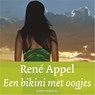 Een bikini met oogjes - René Appel - 9789026336867