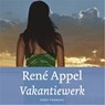 Vakantiewerk - René Appel - 9789026336874