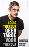 Geen taboe voor Theroux - Louis Theroux - 9789026342813