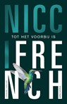 Tot het voorbij is - Nicci French - 9789026344374