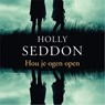 Hou je ogen open - Holly Seddon - 9789026344381