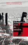 Schaduwen over de toendra - Dalia Grinkeviciute - 9789026346088