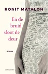 En de bruid sloot de deur - Ronit Matalon - 9789026346729