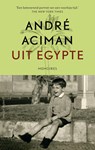 Uit Egypte - Andre Aciman - 9789026348648
