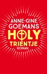 Holy Trientje - Anne-Gine Goemans - 9789026349935