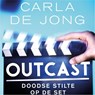 Outcast - Carla de Jong - 9789026350047